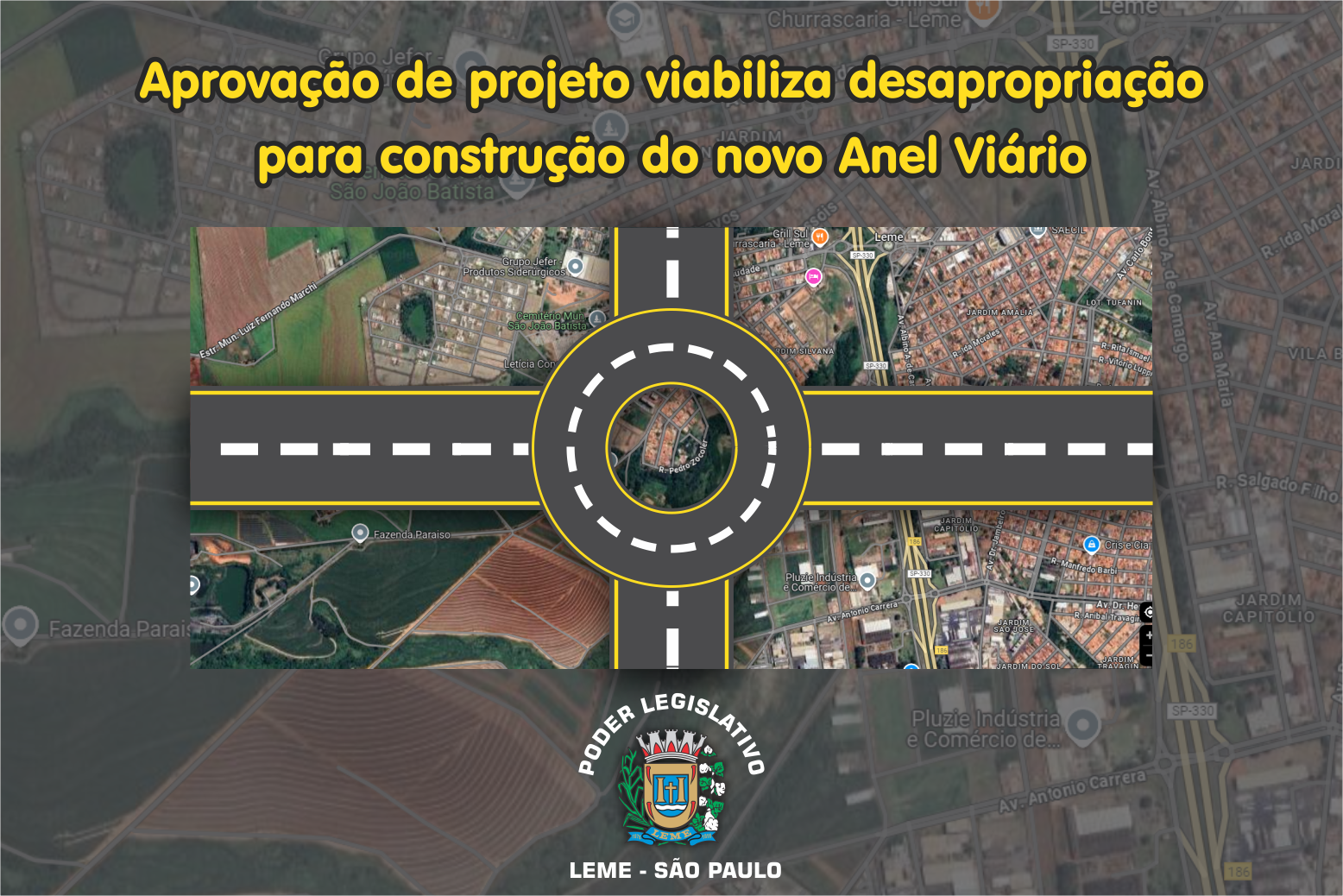 Câmara aprova projeto que viabiliza desapropriação para construção do novo Anel Viário de Leme
