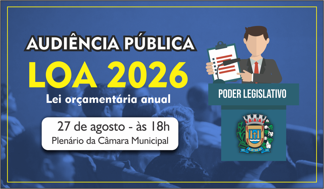  Câmara Municipal sediará Audiência Pública da LOA 2026
