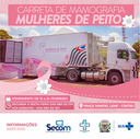 Carreta de Mamografia – Programa “Mulheres de Peito”