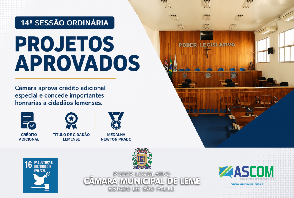 Projetos são aprovados durante a 14ª Sessão Ordinária da Câmara de Leme